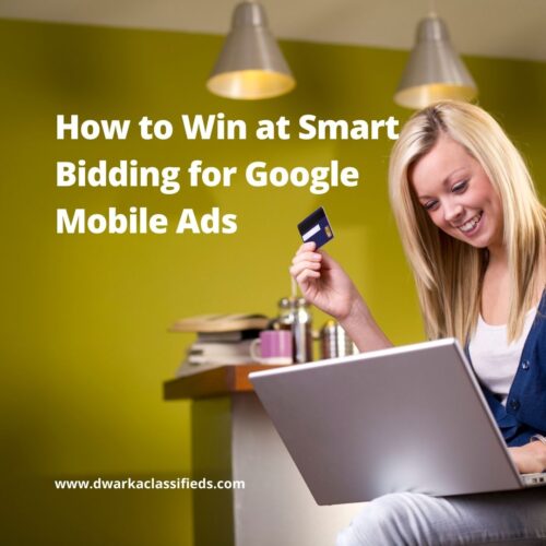 How to Win at Smart Bidding for Google Mobile Ads