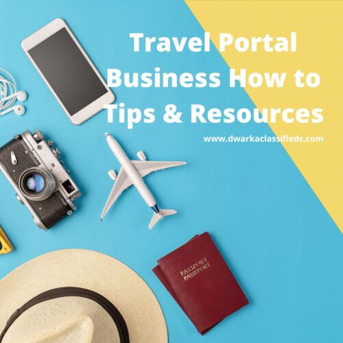 Travel Portal Business - Travel Agency India, How to Guide Tips Resources